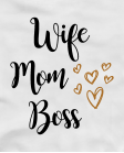 wife mom boss